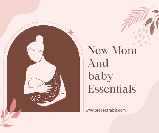 "Newborn Baby Essentials: Must-Have Items for Every Parent - Breeze Arabia
